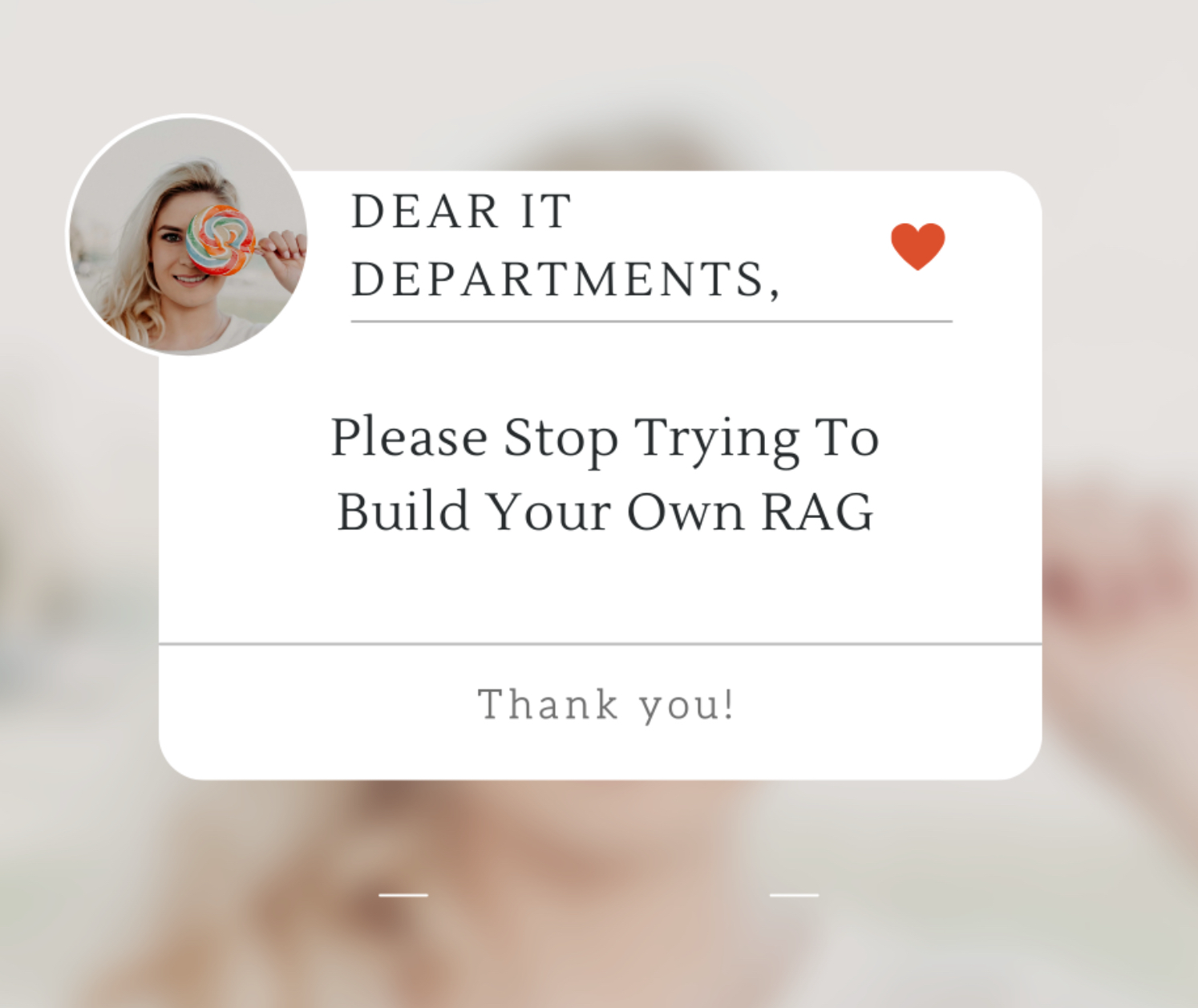 Dear IT Departments, Please Stop Trying To Build Your Own RAG